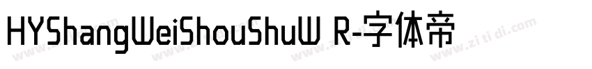 HYShangWeiShouShuW R字体转换